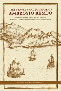 The Travels and Journal of Ambrosio Bembo