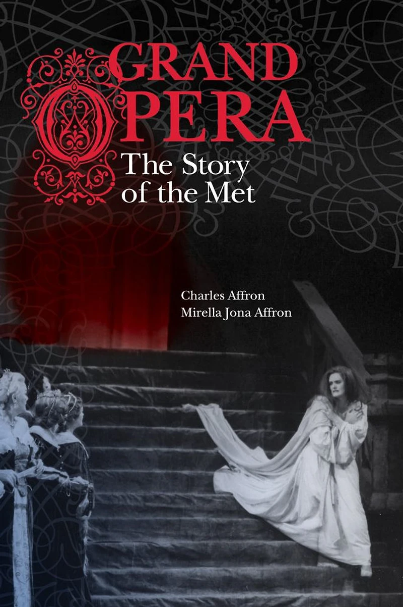 Grand Opera: the Story of Met