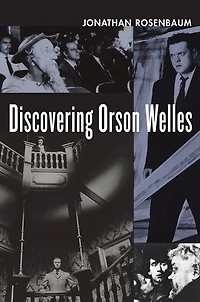 Discovering Orson Welles