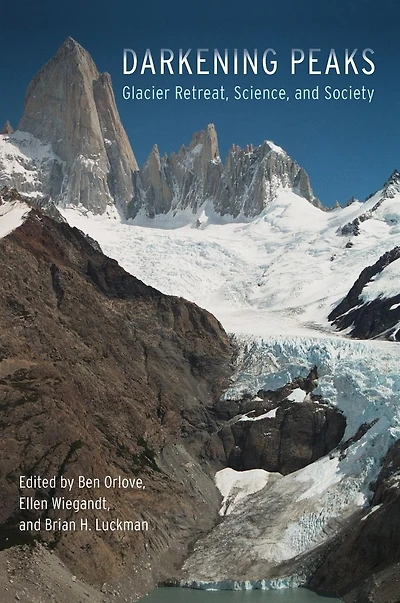 Darkening Peaks: Glacier Retreat, Science, and Society
