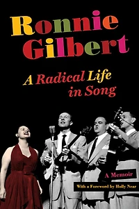 Ronnie Gilbert: A Radical Life Song
