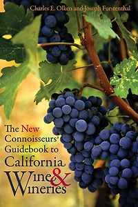 The New Connoisseurs' Guidebook to California Wine and Wineries