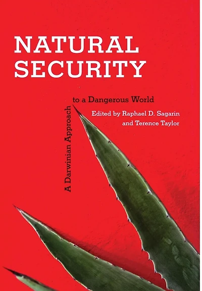 Natural Security: A Darwinian Approach to a Dangerous World