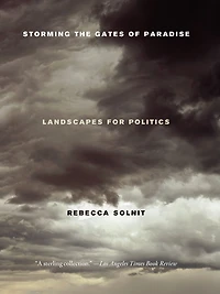 Storming the Gates of Paradise: Landscapes for Politics