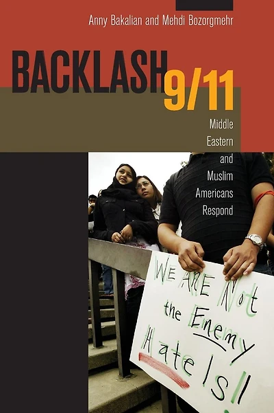 Backlash 9/11: Middle Eastern and Muslim Americans Respond