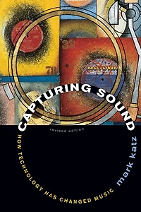 Capturing Sound: How Technology Has Changed Music