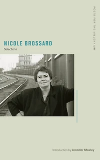 Nicole Brossard: Selections