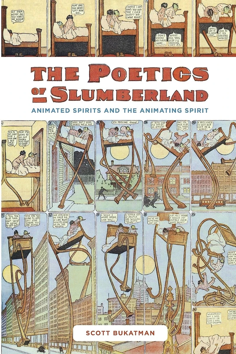 the Poetics of Slumberland: Animated Spirits and Animating Spirit