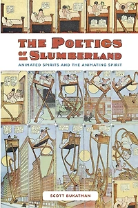 the Poetics of Slumberland: Animated Spirits and Animating Spirit