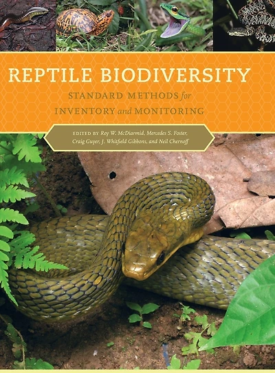 Reptile Biodiversity: Standard Methods for Inventory and Monitoring