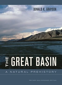 The Great Basin: A Natural Prehistory