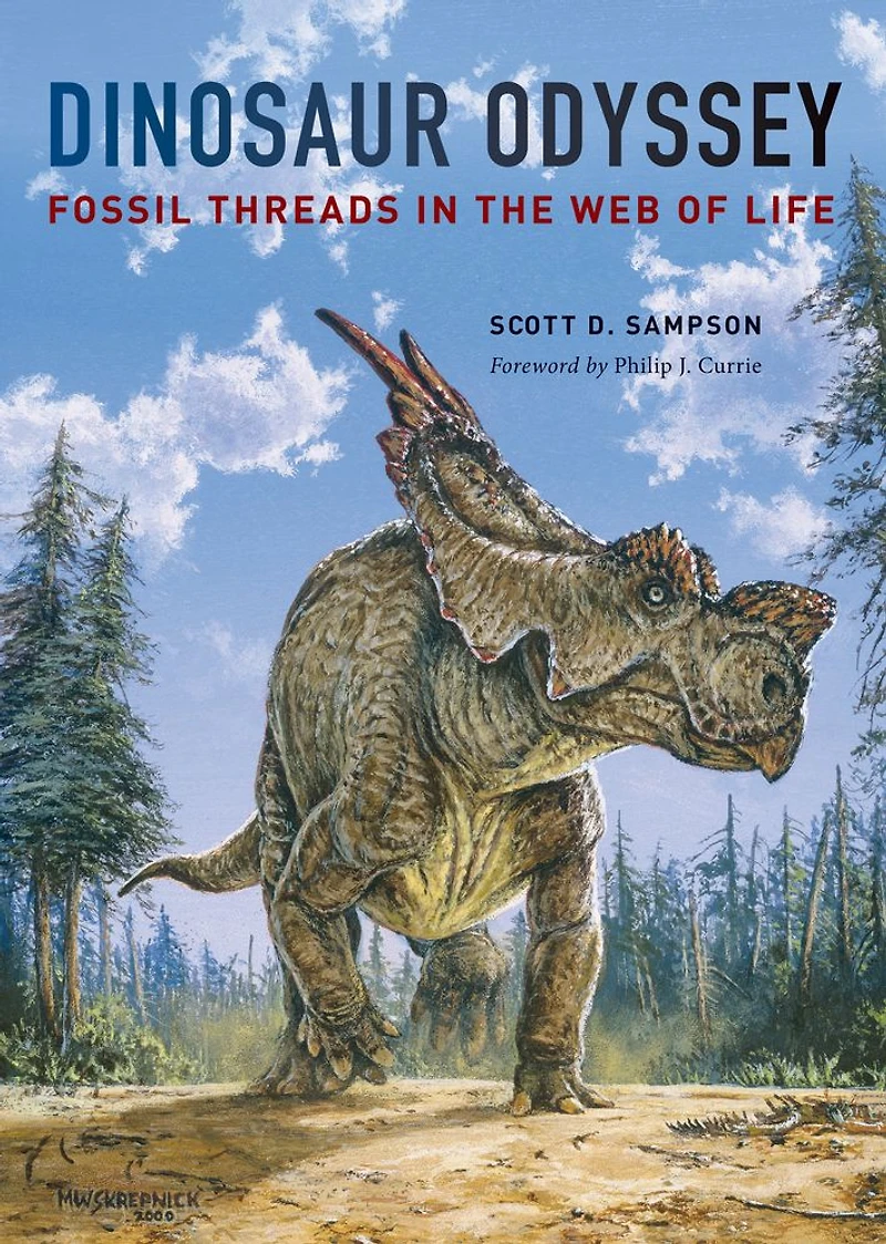 Dinosaur Odyssey: Fossil Threads in the Web of Life