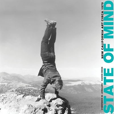 State of Mind: New California Art circa 1970