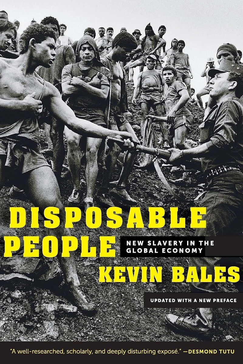 Disposable People: New Slavery the Global Economy