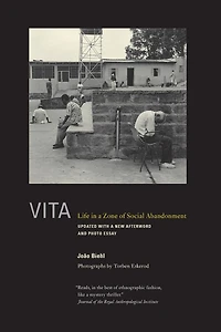 Vita: Life a Zone of Social Abandonment