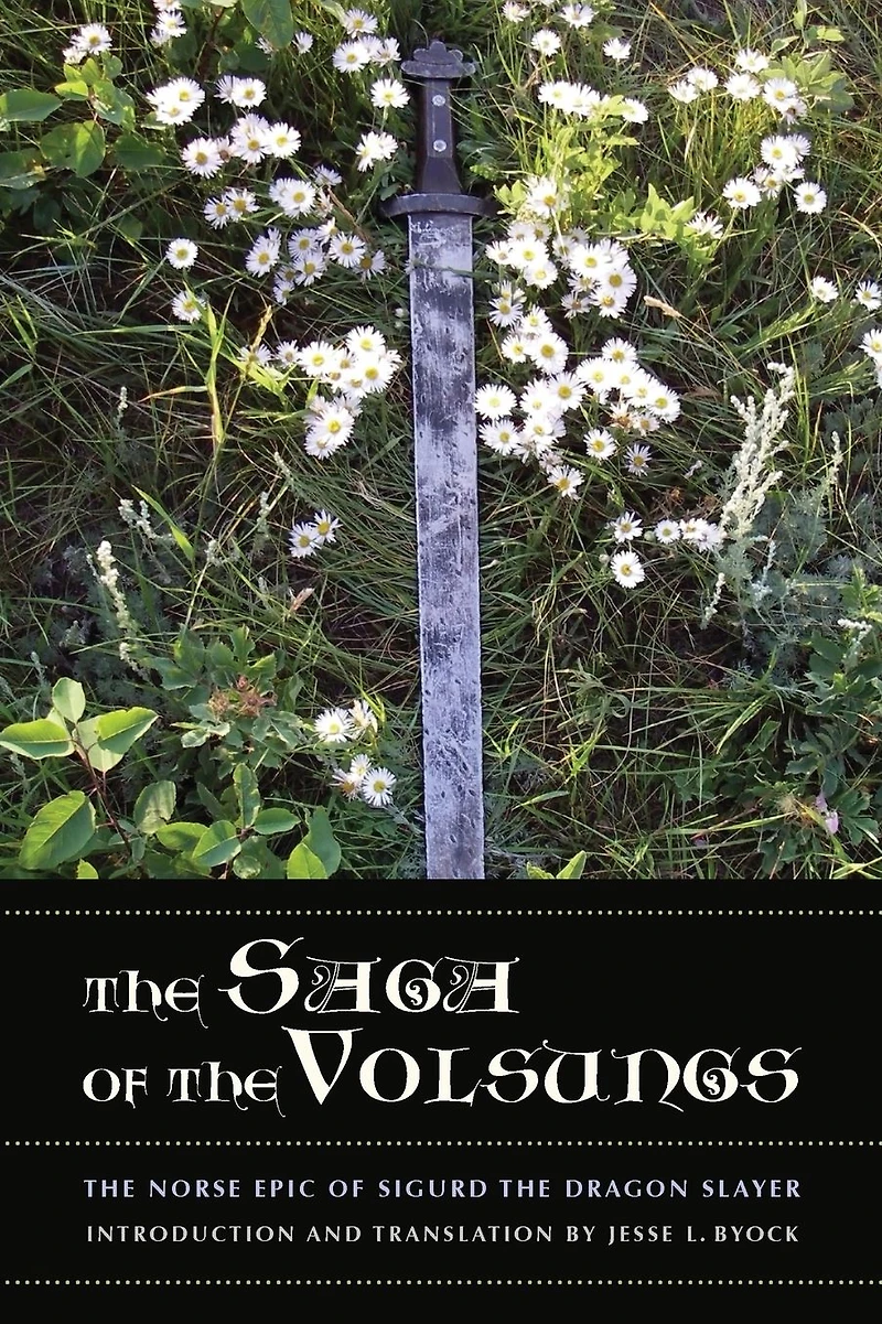 the Saga of Volsungs: Norse Epic Sigurd Dragon Slayer