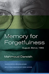 Memory for Forgetfulness: August, Beirut, 1982