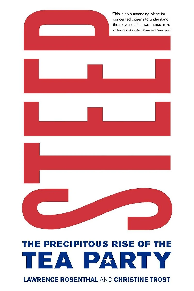 Steep: the Precipitous Rise of Tea Party