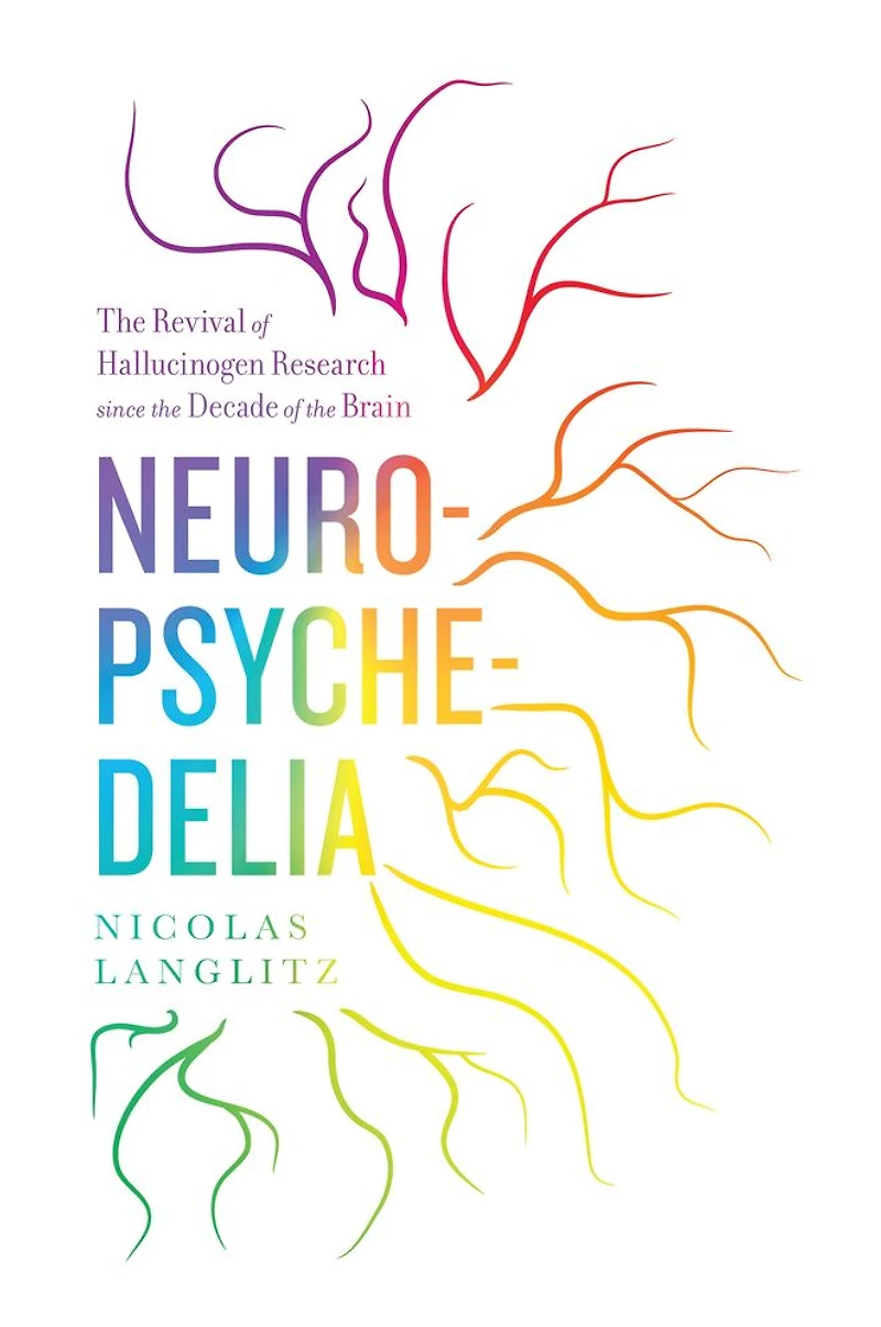 Neuropsychedelia: the Revival of Hallucinogen Research since Decade Brain