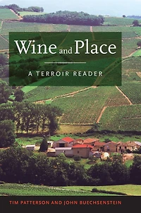 Wine and Place: A Terroir Reader