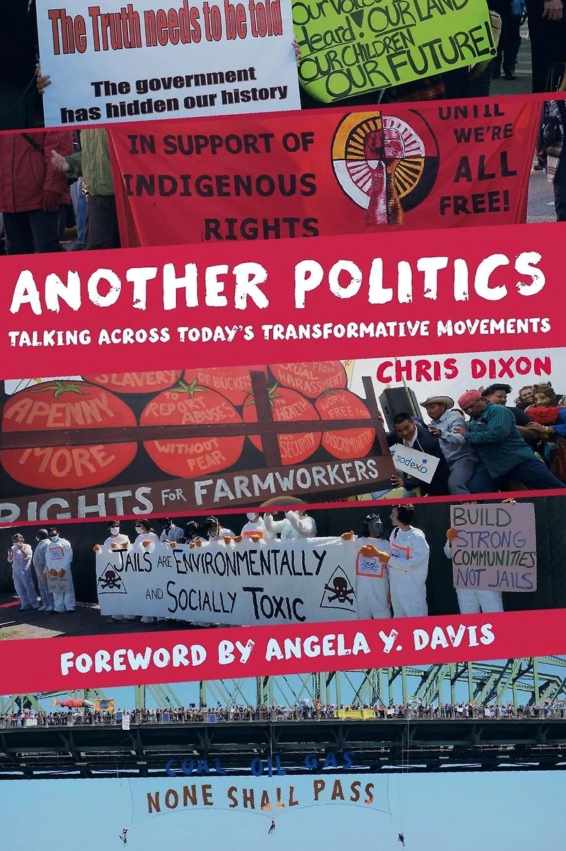 Another Politics: Talking across Today's Transformative Movements