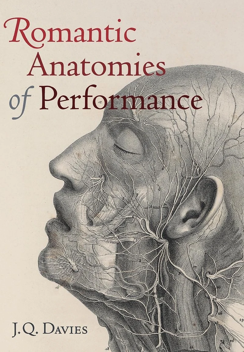 Romantic Anatomies of Performance