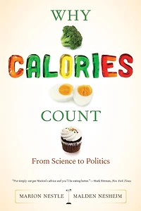 Why Calories Count: From Science to Politics