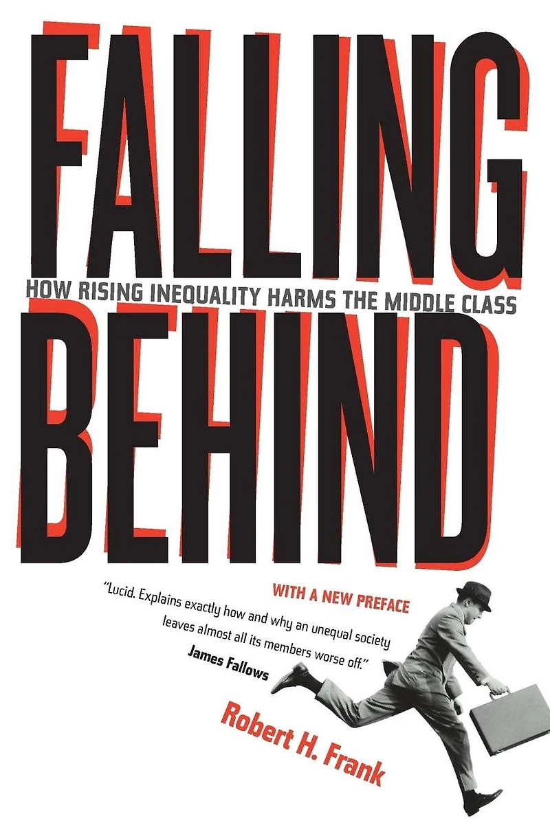Falling Behind: How Rising Inequality Harms the Middle Class
