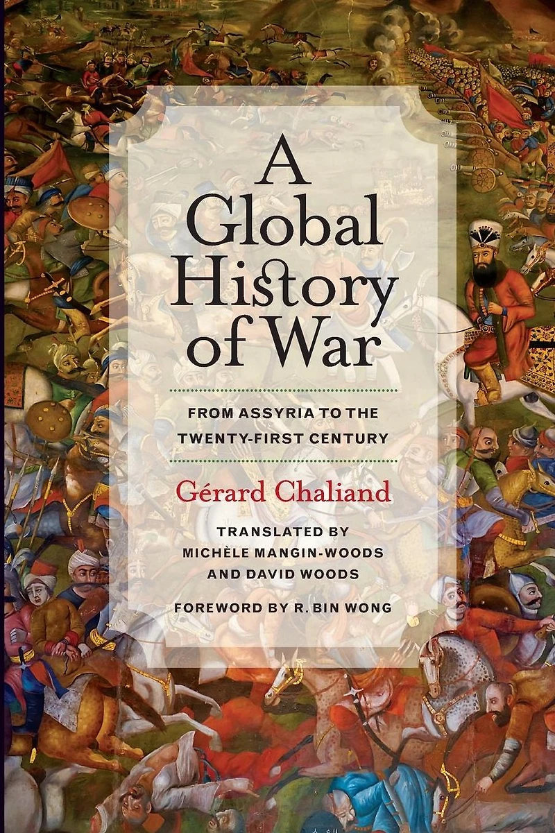 A Global History of War: From Assyria to the Twenty-First Century