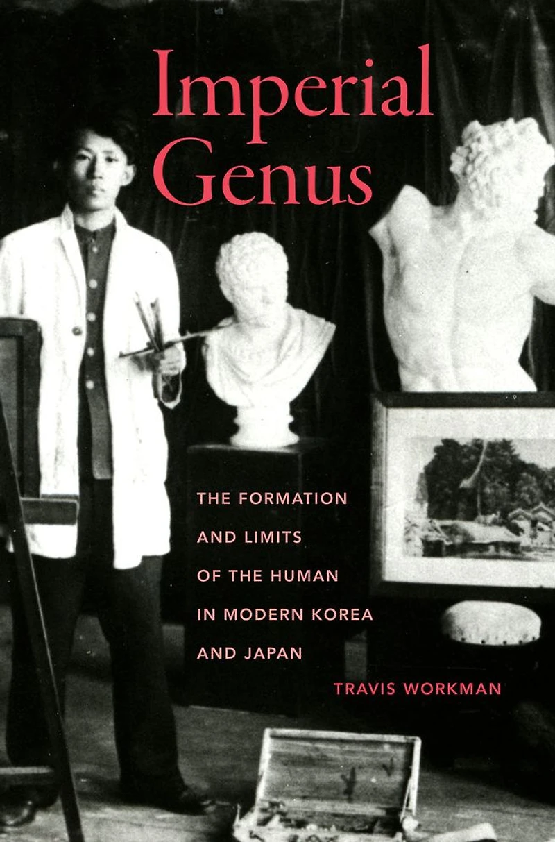 Imperial Genus: the Formation and Limits of Human Modern Korea Japan
