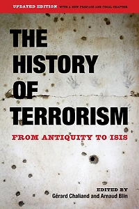 The History of Terrorism: From Antiquity to ISIS