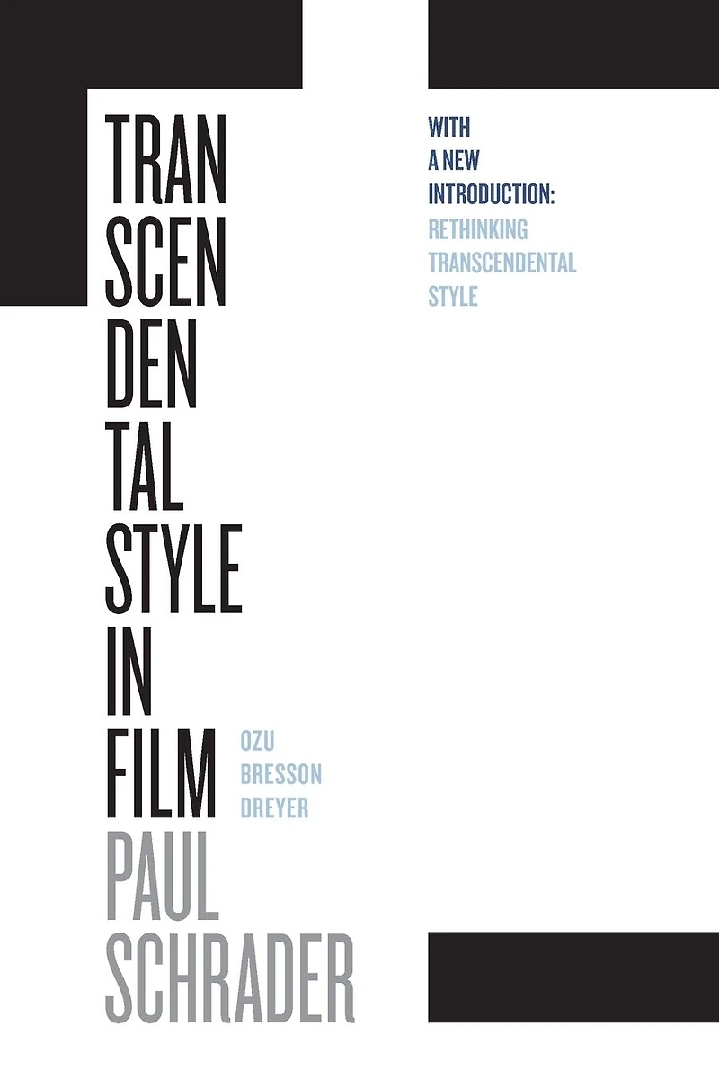 Transcendental Style Film: Ozu, Bresson, Dreyer