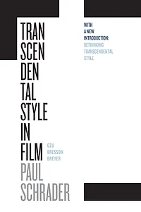 Transcendental Style Film: Ozu, Bresson, Dreyer