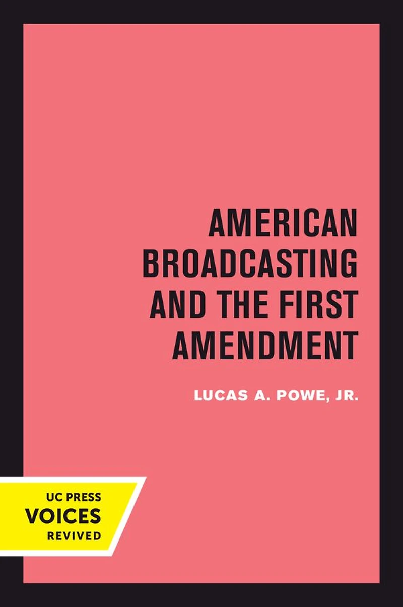 American Broadcasting and the First Amendment