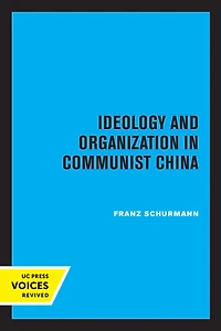Ideology and Organization Communist China