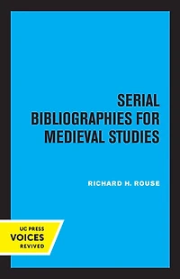 Serial Bibliographies for Medieval Studies