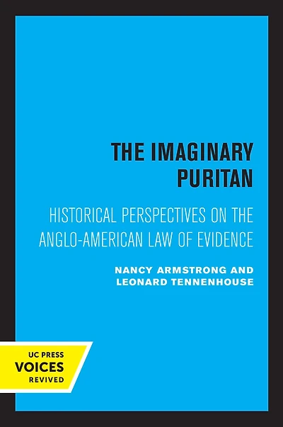 the Imaginary Puritan: Literature, Intellectual Labor, and Origins of Personal Life