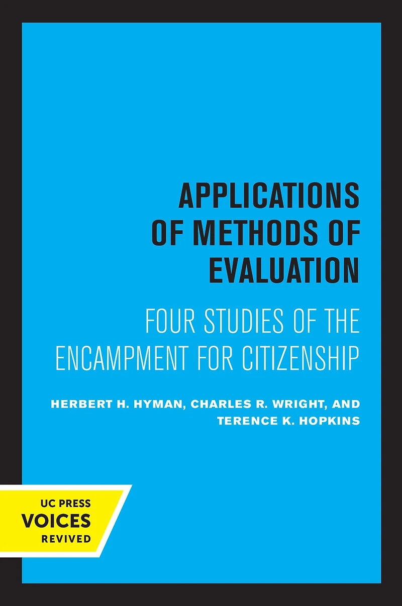 Applications of Methods Evaluation: Four Studies the Encampment for Citizenship