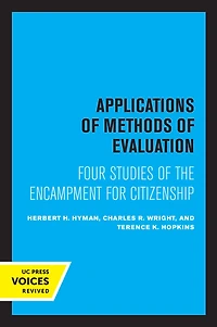 Applications of Methods Evaluation: Four Studies the Encampment for Citizenship