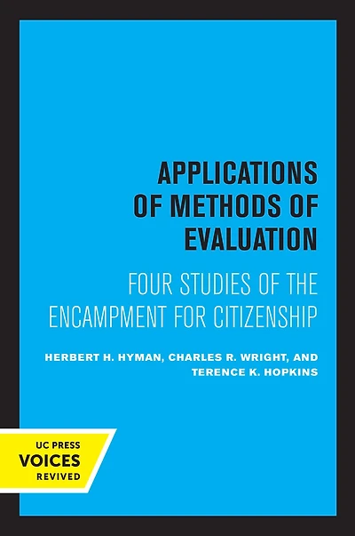 Applications of Methods Evaluation: Four Studies the Encampment for Citizenship