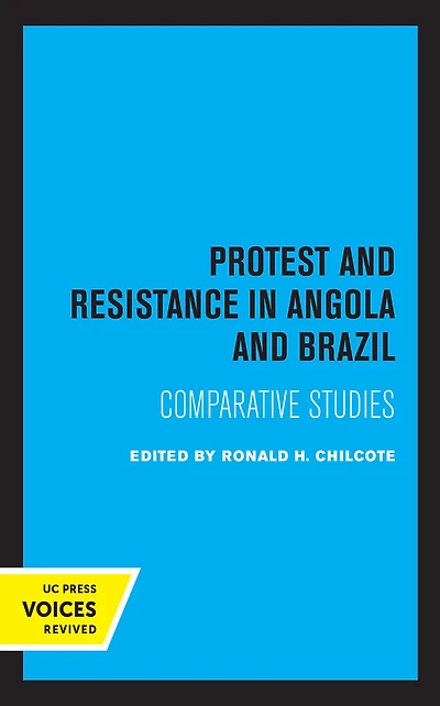 Protest and Resistance Angola Brazil: Comparative Studies