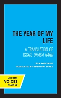 The Year of My Life, Second Edition: A Translation Issa's Oraga Haru
