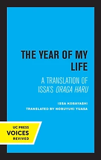 The Year of My Life, Second Edition: A Translation Issa's Oraga Haru