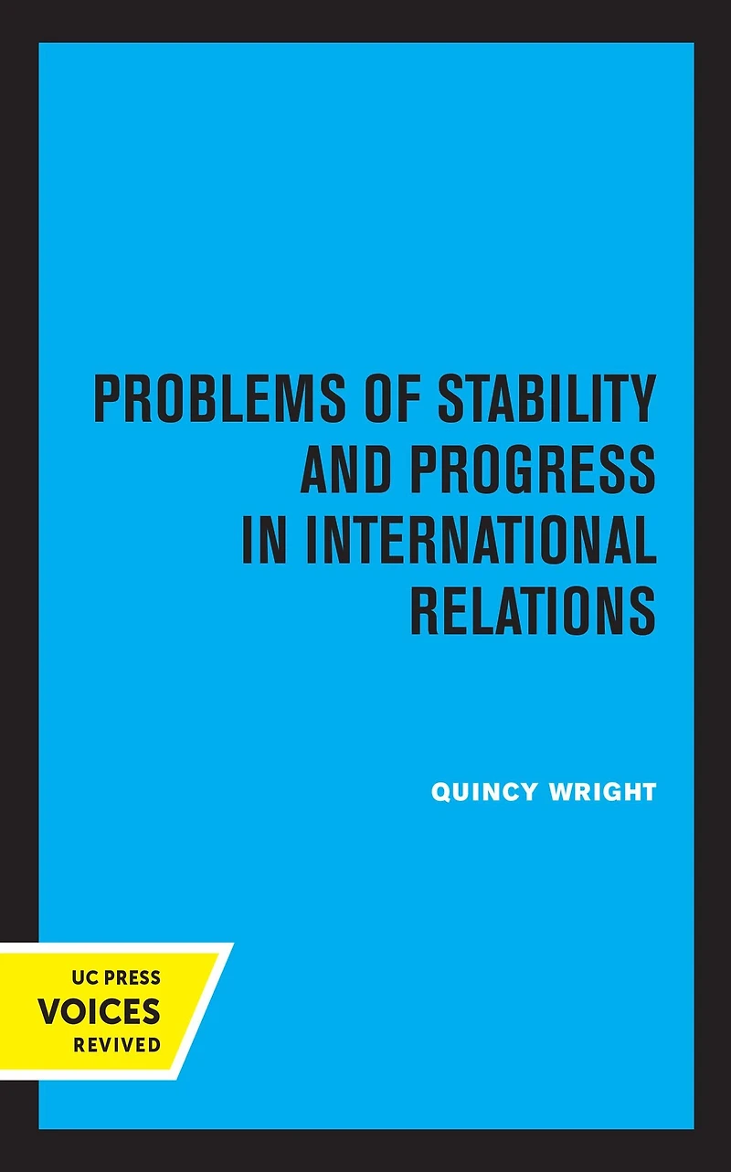 Problems of Stability and Progress International Relations