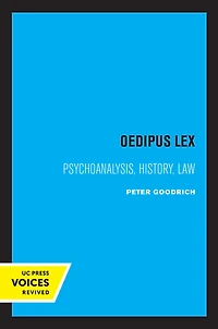 Oedipus Lex: Psychoanalysis, History, Law