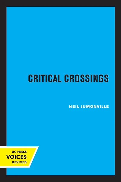 Critical Crossings: The New York Intellectuals Postwar America