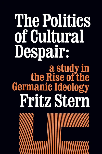 the Politics of Cultural Despair: A Study Rise Germanic Ideology