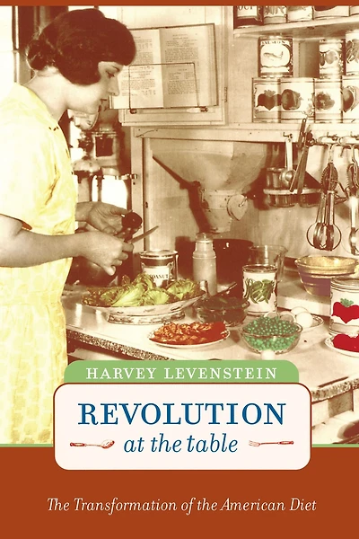 Revolution at the Table: Transformation of American Diet