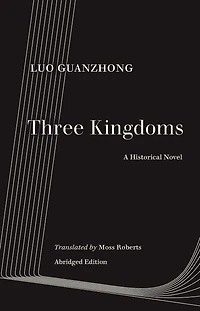 Three Kingdoms: A Historical Novel