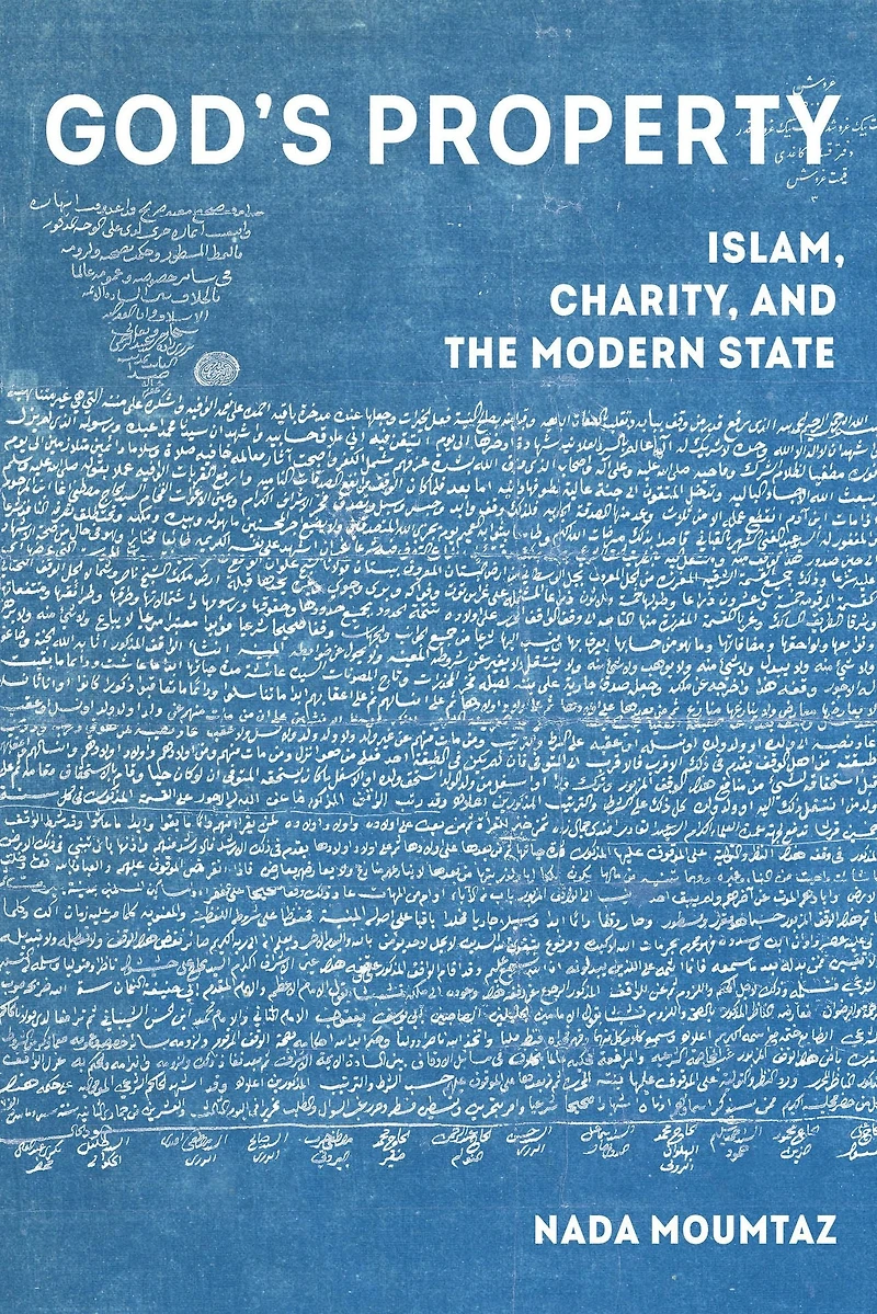 God's Property: Islam, Charity, and the Modern State